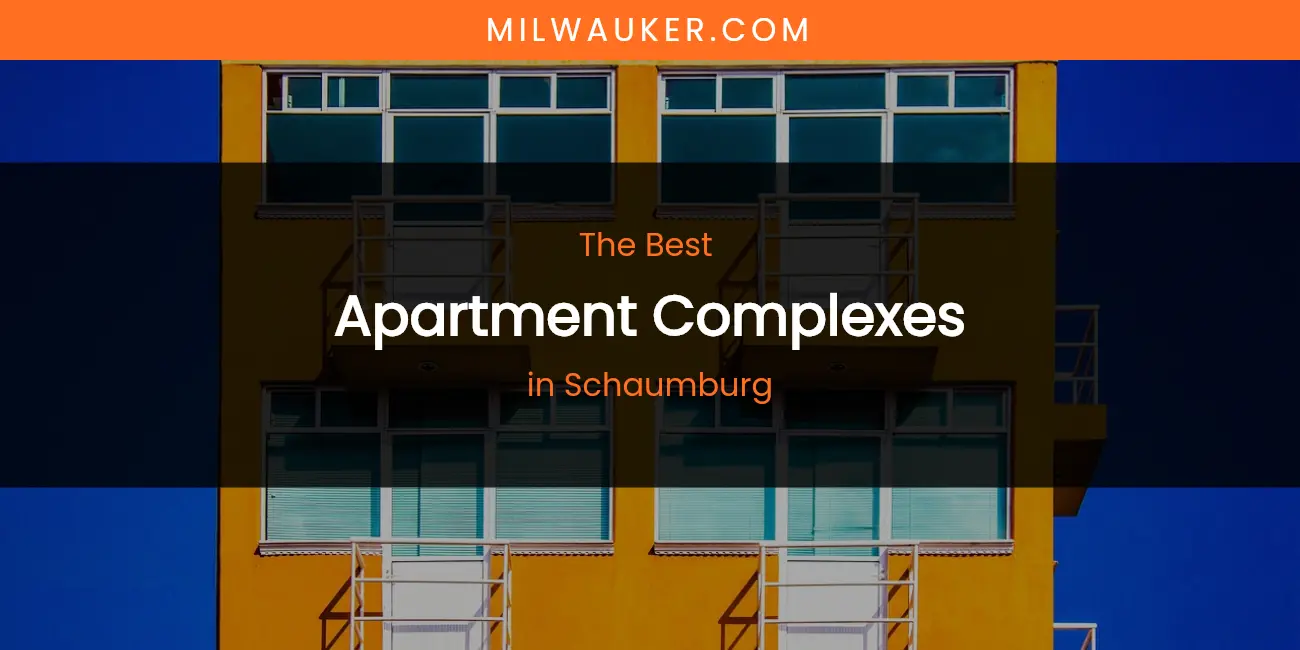 Schaumburg's Best Apartment Complexes featured