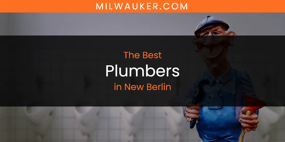 New Berlin's Best Plumbers featured